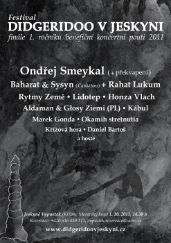 1.10.2011 FESTIVAL DIDGERIDOO V JESKYNI 2011 ve Výpustku (Moravský kras) 